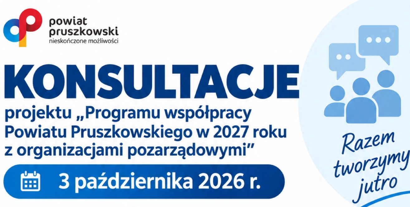 Konsultacji projektu „Programu współpracy Powiatu Pruszkowskiego w 2027 roku z organizacjami pozarządowymi”