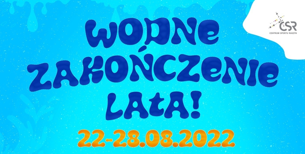 Plakat: Wodne zakończenie lata w CSR