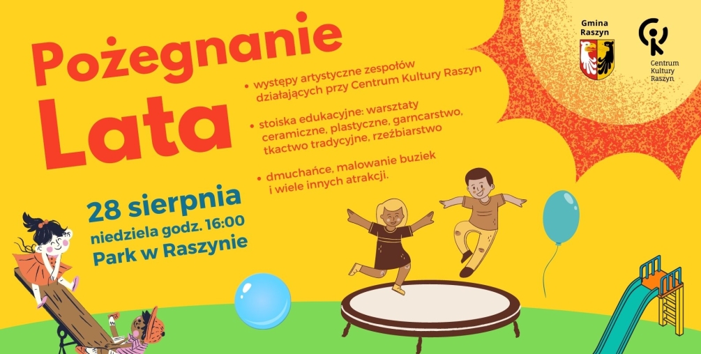 Plakat: pożegnanie lata 28.08.2022 godz. 16:00 Park Raszyn