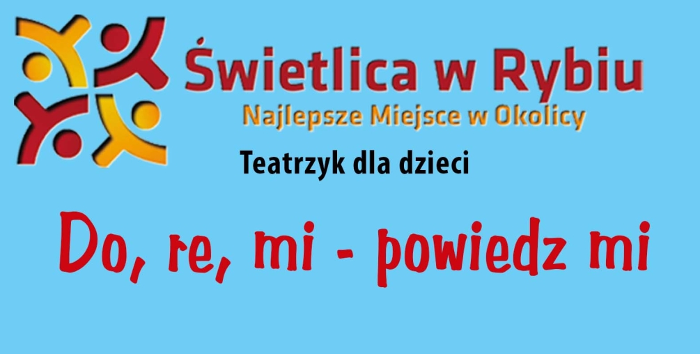 Plakat: Przedstawienie muzyczno-teatralne dla dzieci