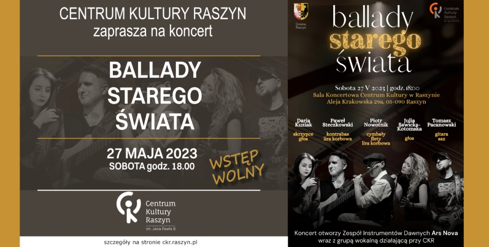 Plakat: Centrum Kultury Raszyn zaprasza serdecznie na wyjątkowe wydarzenie Ballady Starego Świata