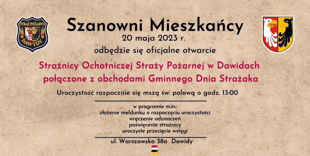 Plakat: Oficjalne otwarcie Strażnicy Ochotniczej Straży Pożarnej w Dawidach data: 20.05.2023 godz. 13:00