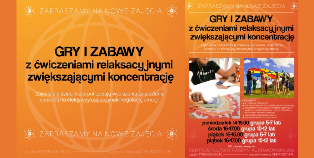 Plakat: Nowe zajęcia w CKR - GRY I ZABAWY Z ĆWICZENIAMI RELAKSACYJNYMI ORAZ ZWIĘKSZAJĄCYMI KONCENTRACJĘ