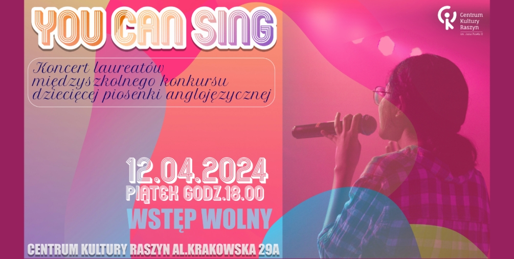 II Koncert Laureatów Międzyszkolnego Konkursu Dziecięcej Piosenki Anglojęzycznej "You can sing"