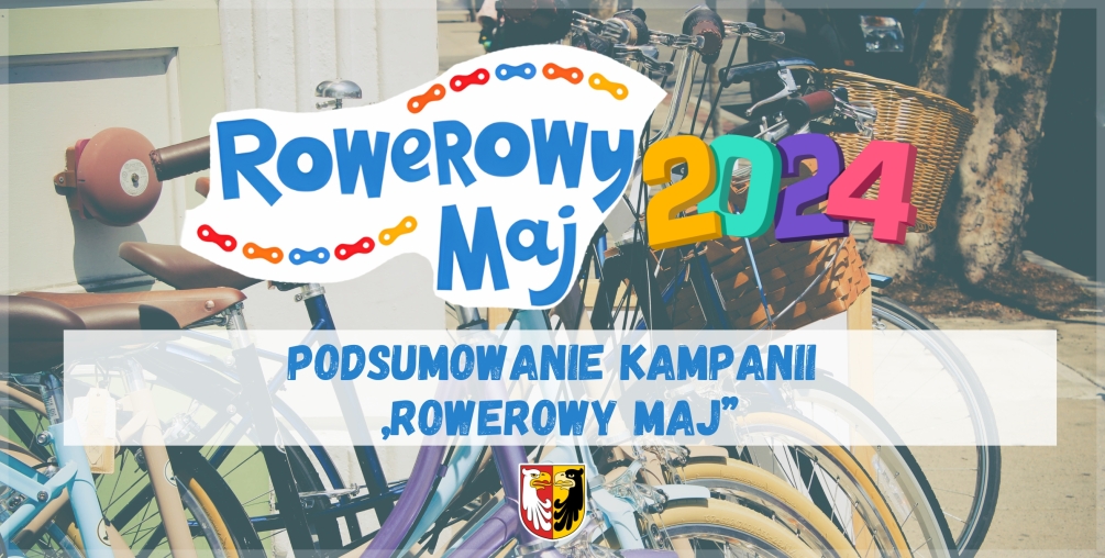 Podsumowanie kampanii „Rowerowy maj” – Edycja 2024