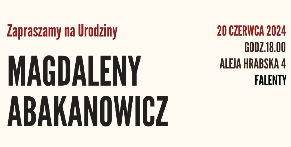 Uroczysta 94 rocznica urodzin w Falentach Marty Magdaleny Abakanowicz