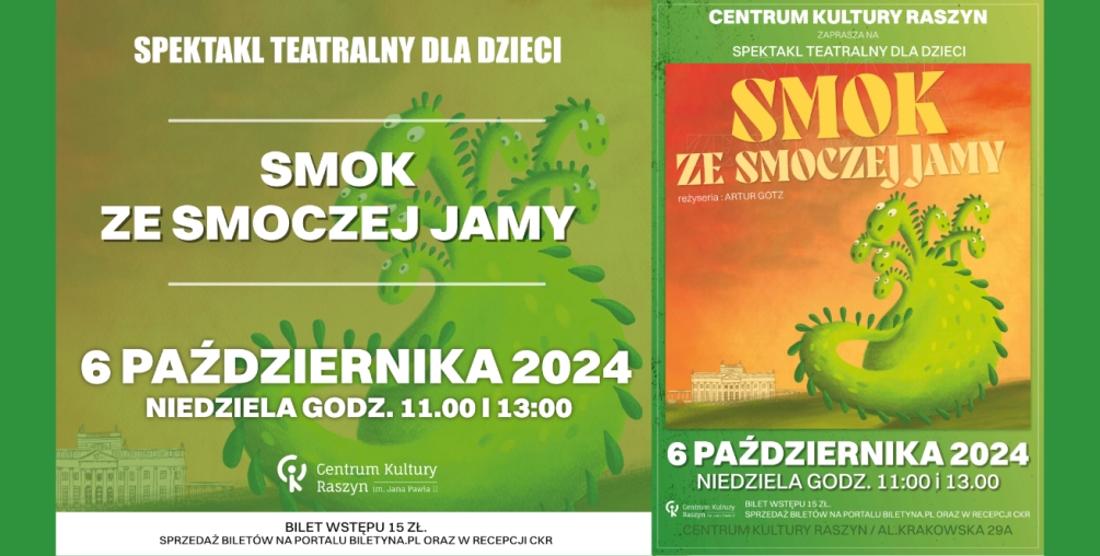 Centrum Kultury Raszyn zaprasza dzieci od lat 3 na spektakl pt. SMOK ZE SMOCZEJ JAMY w wykonaniu Teatru Artura Gotza