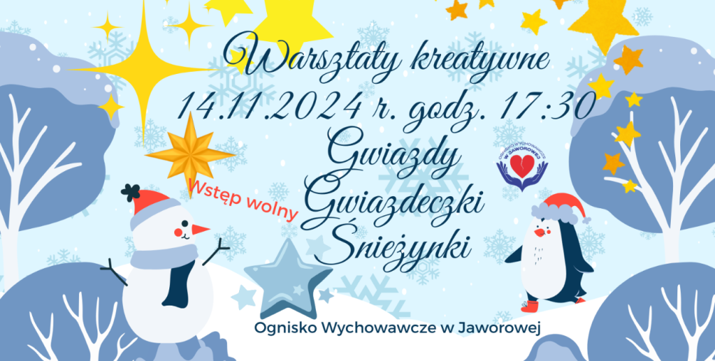 Warsztaty Kreatywne - Gwiazdki, Gwiazdeczki, Śnieżynki!