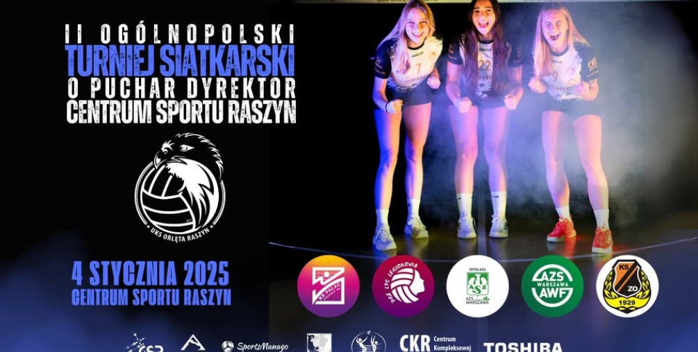II Ogólnopolski turniej siatkówki kobiet o Puchar Dyrektor Centrum Sportu Raszyn