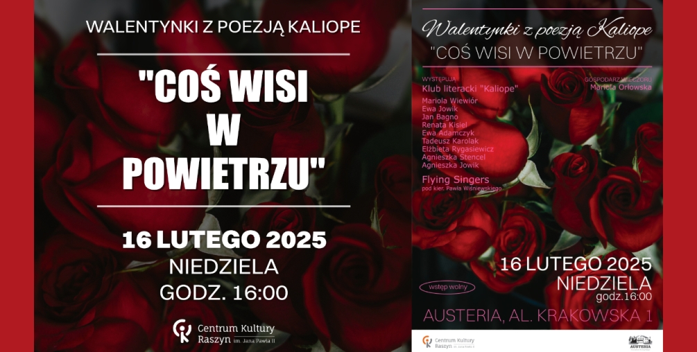 Centrum Kultury Raszyn zaprasza na Walentynki z poezją Kaliope Coś wisi w powietrzu.