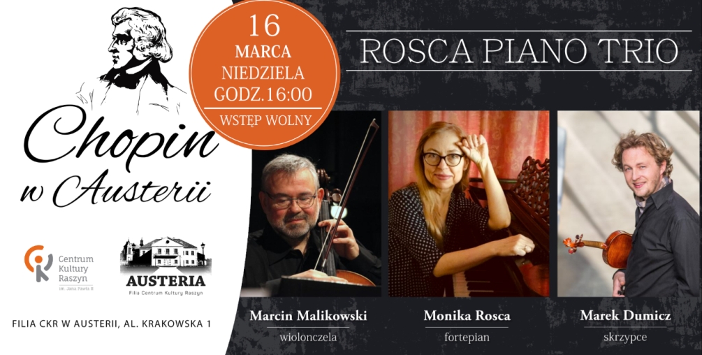 Koncert ROSCA PIANO TRIO z cyklu "Chopin w Austerii"