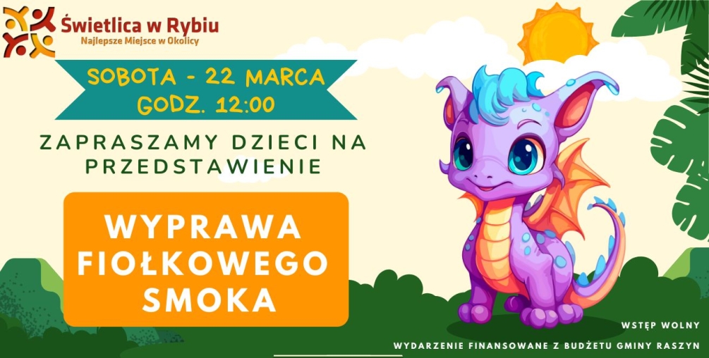 Przedstawienie dla dzieci "Wyprawa fiołkowego smoka"