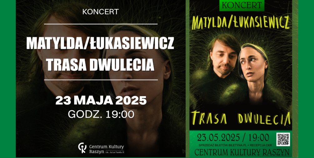 Koncert Matylda - Łukasiewicz
