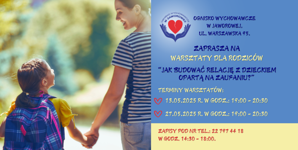 Warsztaty dla Rodziców Jak budować relację z dzieckiem opartą na zaufaniu