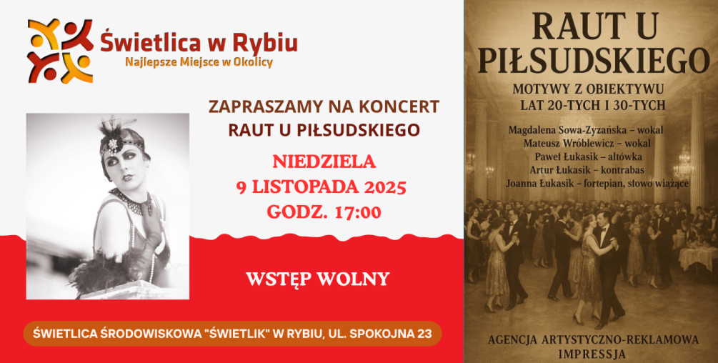 Koncert - Raut u Piłsudskiego – Motywy z obiektywu lat 20-tych i 30-tych