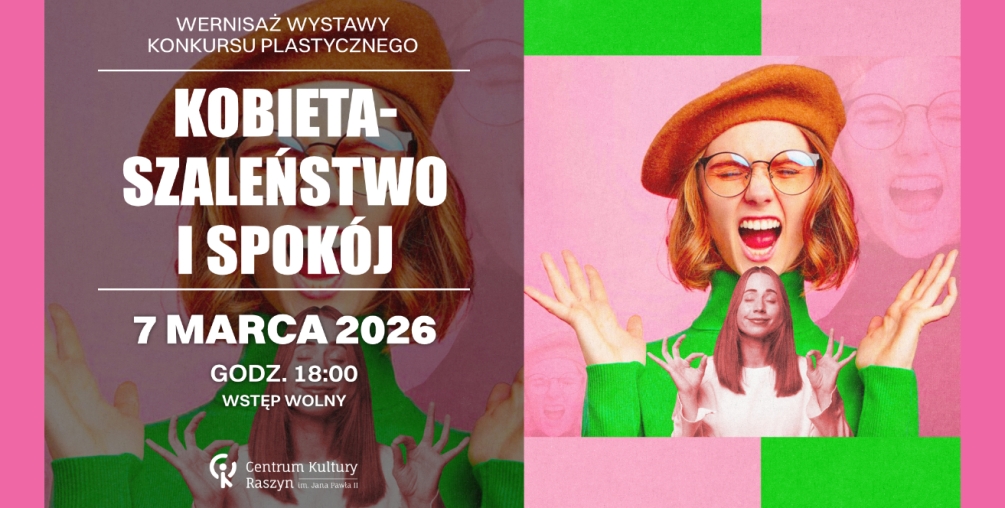 Wernisaż Wystawy „KOBIETA – SZALEŃSTWO I SPOKÓJ”