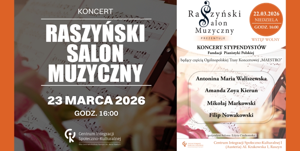  Koncert Stypendystów Fundacji Pianistyki Polskiej. W ramach Ogólnopolskiej Trasy Koncertowej „MAESTRO” 
