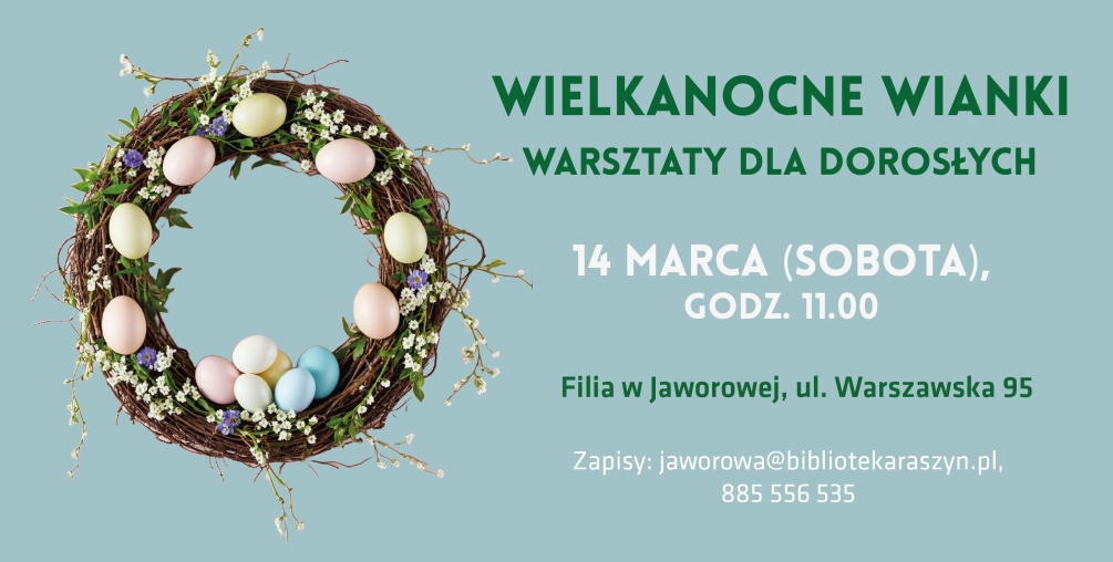 WIELKANOCNE WIANKI: WARSZTATY