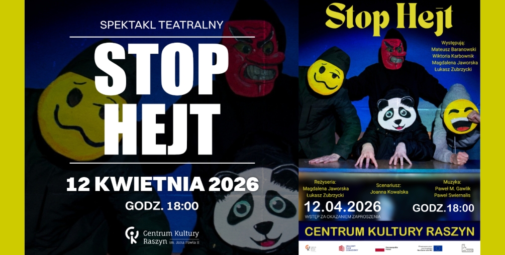 Raszyńska Premiera Spektaklu: STOP HEJT