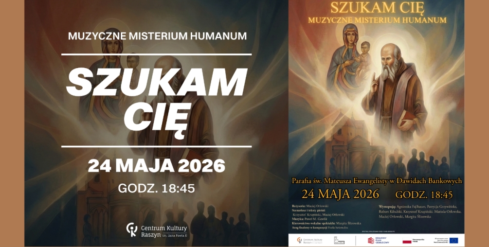 Spektakl „Szukam Cię - Misterium Humanum” 