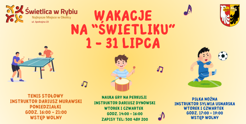 Wakacyjne zajęcia sportowe i muzyczne w Świetlicy Środowiskowej „Świetlik” w Rybiu