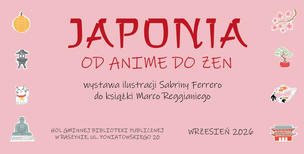 WYSTAWA „Japonia. Od anime do zen”