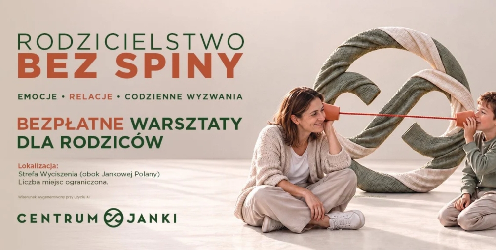 Bezpłatny cykl warsztatów dla rodziców – „Rodzicielstwo bez spiny” w Strefie Wyciszenia Centrum Janki