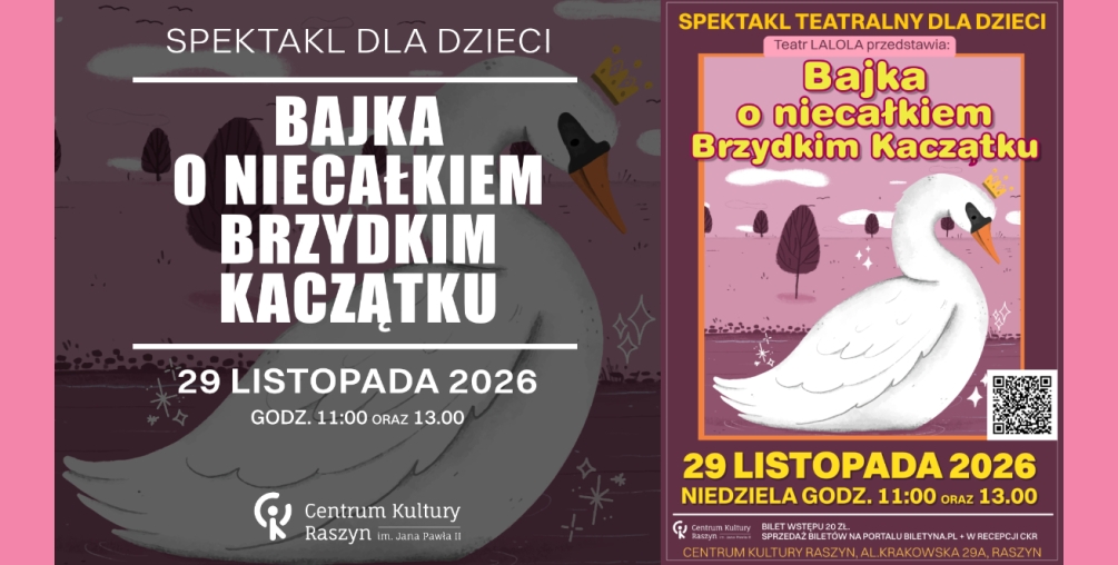 Bajka i nie całkiem Brzydkim Kaczątku 