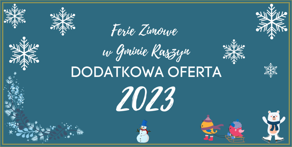 Plakat: Ferie Zimowe w Gminie Raszyn - Dodatkowa oferta 