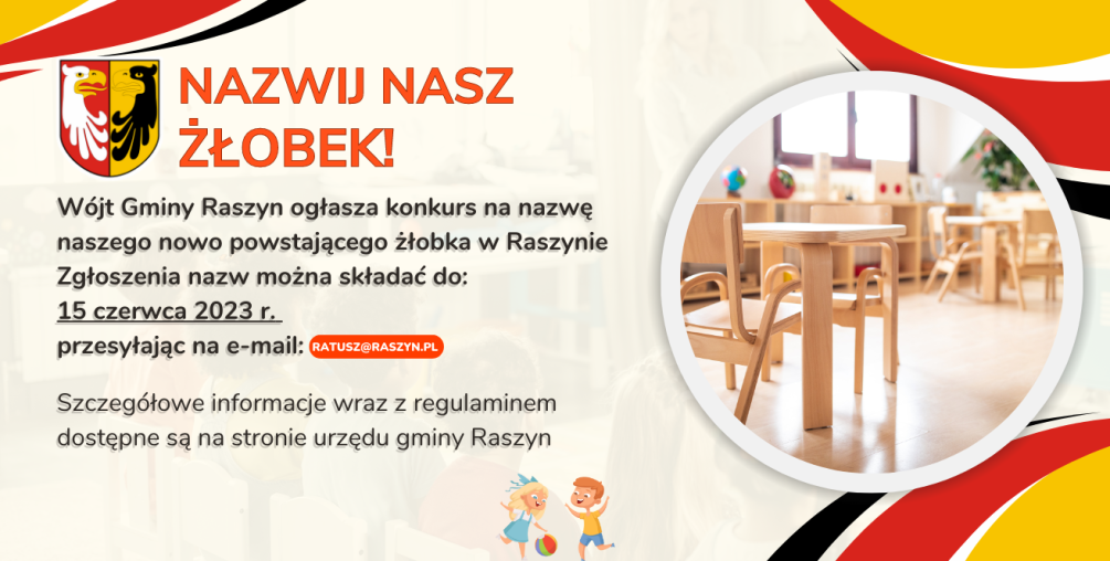 Plakat: Konkurs na nazwę nowo powstającego żłobka w Raszynie