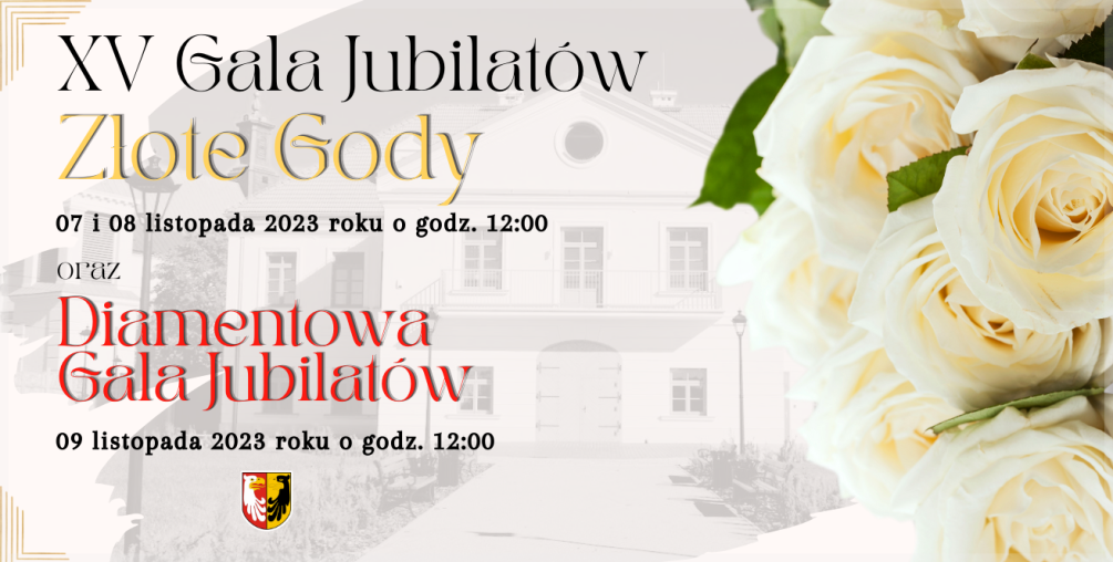 Plakat: Uroczysta XV Gala Jubilatów oraz Diamentowa Gala Jubilatów w Gminie Raszyn