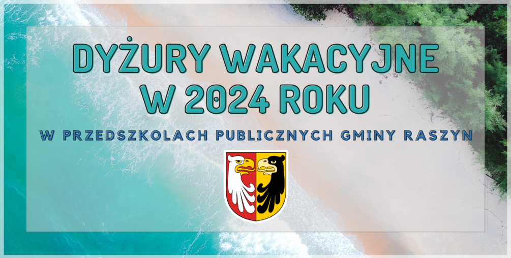 Plakat: Dyżury wakacyjne przedszkoli w 2024 roku