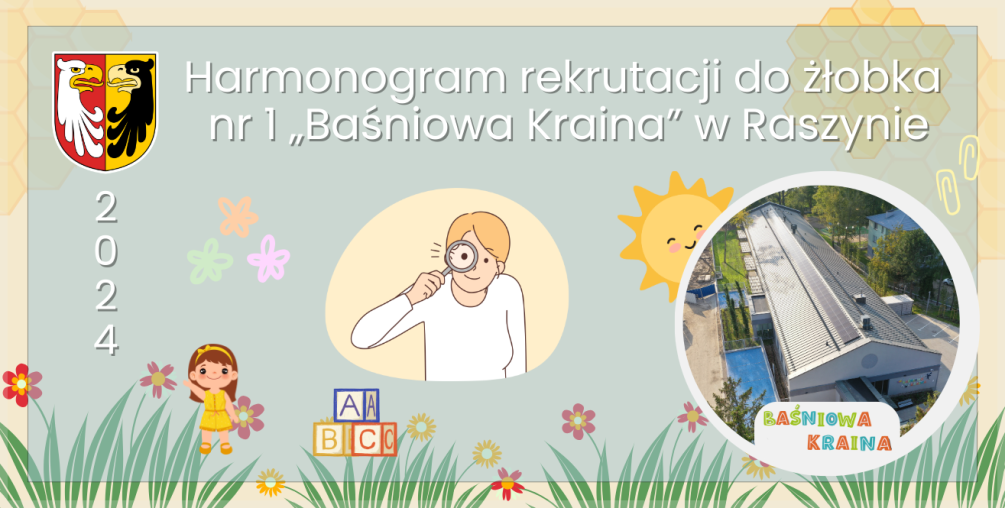 Plakat: Harmonogram rekrutacji do żłobka nr 1 "Baśniowa Kraina" w Raszynie