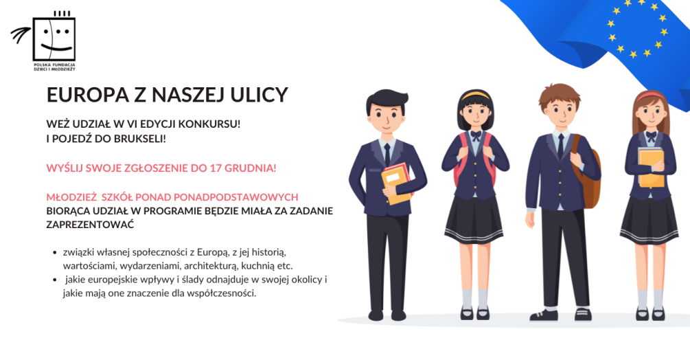 Otwarty nabór zgłoszeń do SZÓSTEJ EDYCJI KONKURSU „Europa z naszej ulicy”!