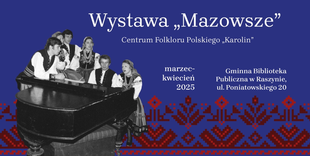 WYSTAWA „MAZOWSZE”