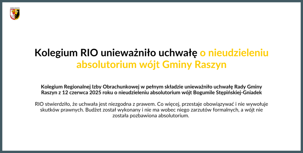 Kolegium RIO unieważniło uchwałę Rady Gminy o nieudzieleniu absolutorium Wójt Gminy Raszyn