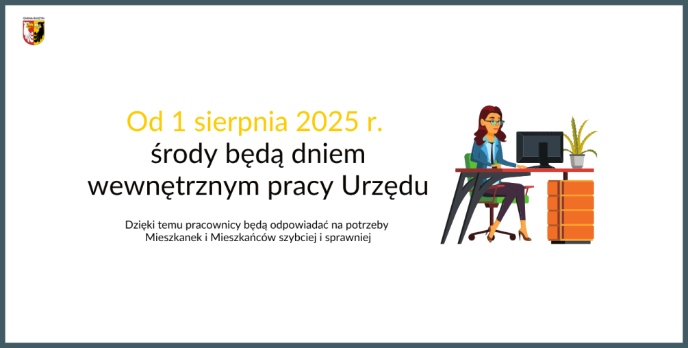 Od 1 sierpnia środa dniem wewnętrznym w Urzędzie Gminy