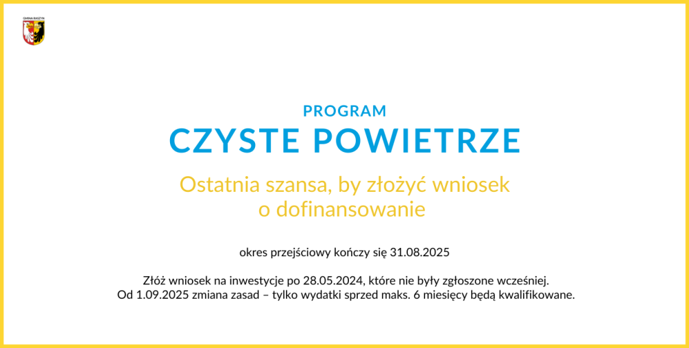 Ostatnia szansa w programie „Czyste Powietrze”!