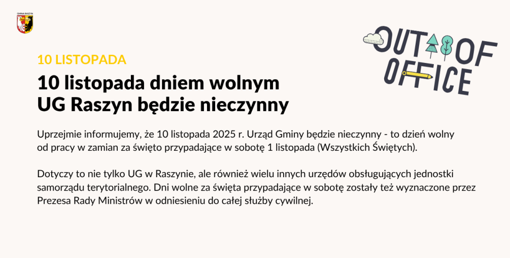 10 listopada (poniedziałek) dniem wolnym za Wszystkich Świętych (sobota)