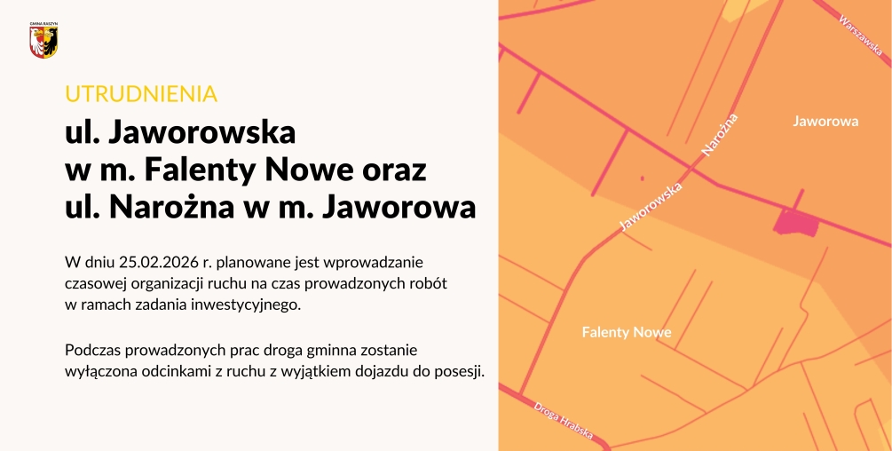 Czasowa organizacja ruchu na ul. Jaworowskiej i ul. Narożnej