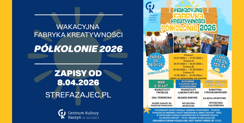 Wakacyjna Fabryka Kreatywności 2026 – Półkolonie w Centrum Kultury Raszyn