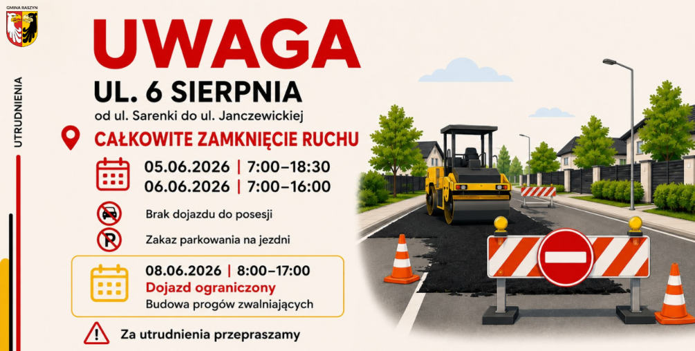 Zamknięcie drogi - 6 Sierpnia