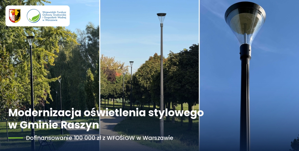 100 tys. zł dofinansowania na modernizację oświetlenia stylowego w Gminie Raszyn